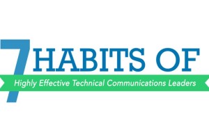 7 Habits of Highly Effective Technical Communications Leaders 